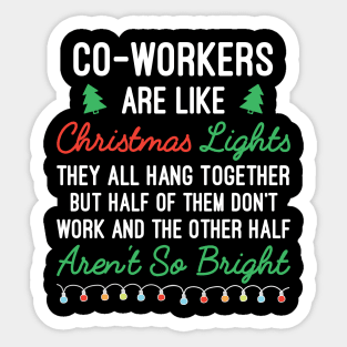 Funny Christmas Quotes, Co-workers Are Like Christmas Lights, Co-workers Gift Sticker